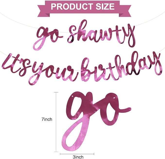 BEISHIDA Bright Pink Pre-Strung Go Shawty It's Your Birthday Banner Decor | - Image 2