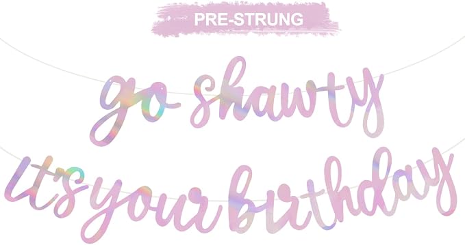 BEISHIDA Rainbow Pink Pre-Strung Go Shawty It's Your Birthday Banner Decor | by Beishida