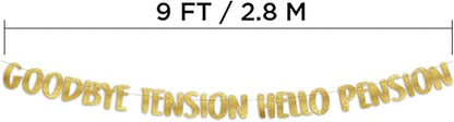 Pre-Strung Goodbye Tension Hello Pension Gold Glitter Banner - Image 4