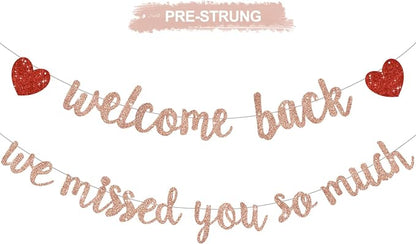 Glitter Rose Gold Welcome Back We Missed You So Much Banner NO DIY | Pre-Strung by RICHHHA