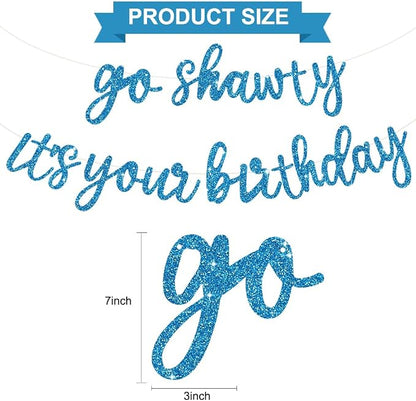 BEISHIDA Sky Blue Pre-Strung Go Shawty It's Your Birthday Banner Decor | Glitter - Image 2