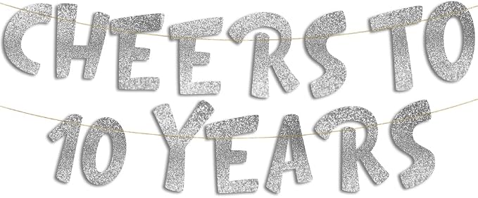 Pre-Strung Cheers to 10 Years Silver Glitter Banner by SterlingJamesCo