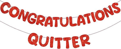 Fulmoon Pre Strung Congratulations Quitter Glitter Banner Funny Retirement by Fulmoon