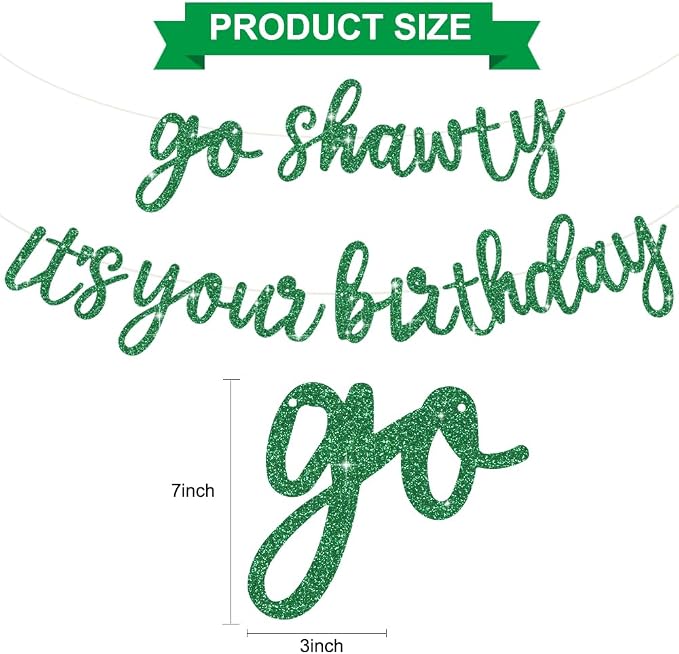 BEISHIDA Glitter Green Pre-Strung Go Shawty It's Your Birthday Banner Decor | - Image 3