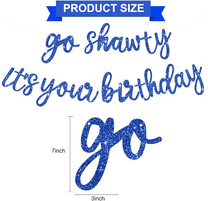 BEISHIDA Glitter Blue Pre-Strung Go Shawty It's Your Birthday Banner Decor | NO - Image 3