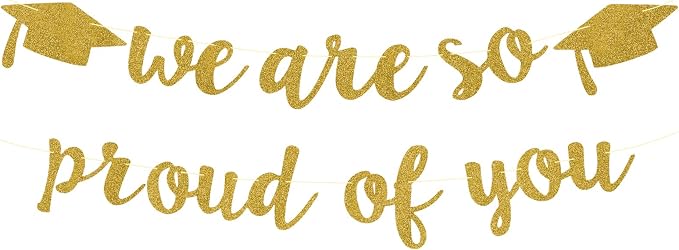 2026 Graduation Decorations Pre-Strung Blingbling We Are So Proud of You Banner by Unknown