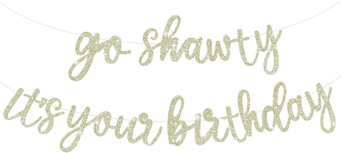 BEISHIDA Light Gold Go Shawty It's Your Birthday Banner by Beishida