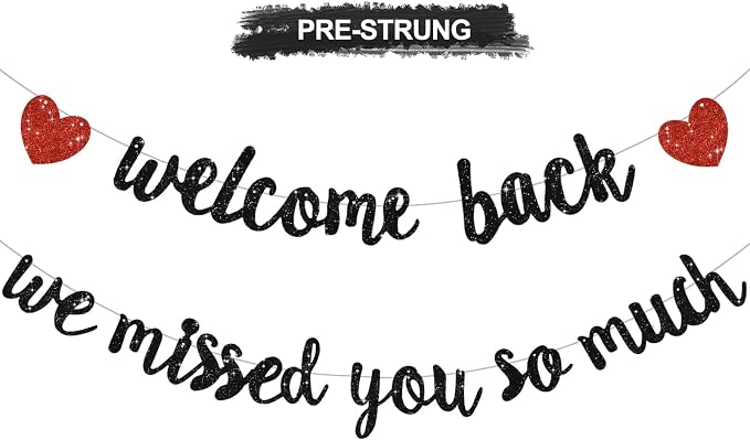 Glitter Black Welcome Back We Missed You So Much Banner NO DIY | Pre-Strung by RICHHHA