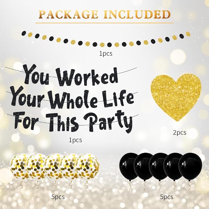 You Worked Your Whole Life For This Party Banner Black Gold Glittery Retirement - Image 3