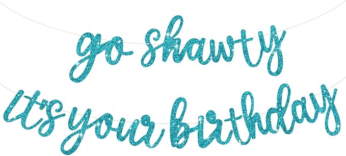 BEISHIDA Light Blue Go Shawty It's Your Birthday Banner by Beishida