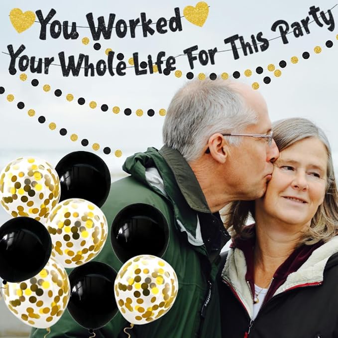 You Worked Your Whole Life For This Party Banner Black Gold Glittery Retirement - Image 8