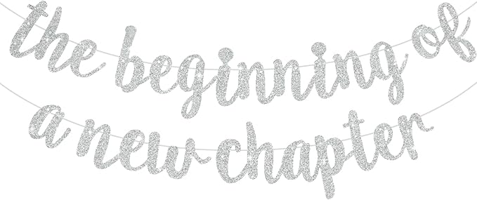 BEISHIDA Silver Pre-Strung Glitter The Beginning of A New Chapter Banner | by Beishida
