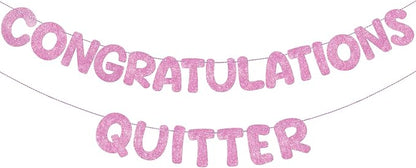 Fulmoon Pre Strung Congratulations Quitter Glitter Banner Funny Retirement by Fulmoon