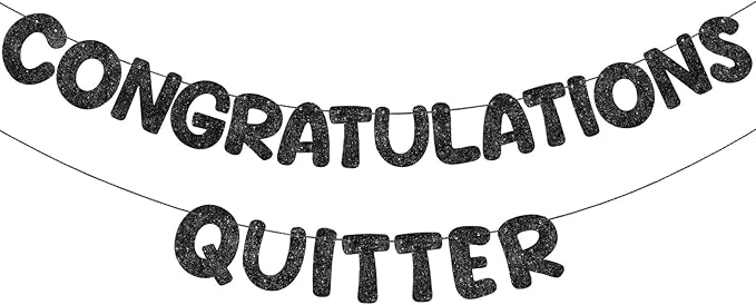 Fulmoon Pre Strung Congratulations Quitter Glitter Banner Funny Retirement by Fulmoon