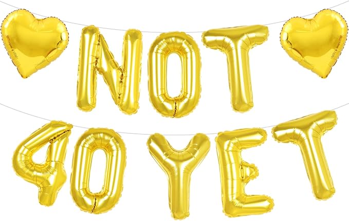 Gold Not 40 Yet Banner, 16 in letter NOT 40 YET Balloons 39th Birthday by Unknown