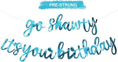 BEISHIDA Double-sided Lake Blue Go Shawty It's Your Birthday Banner Decor | by Beishida