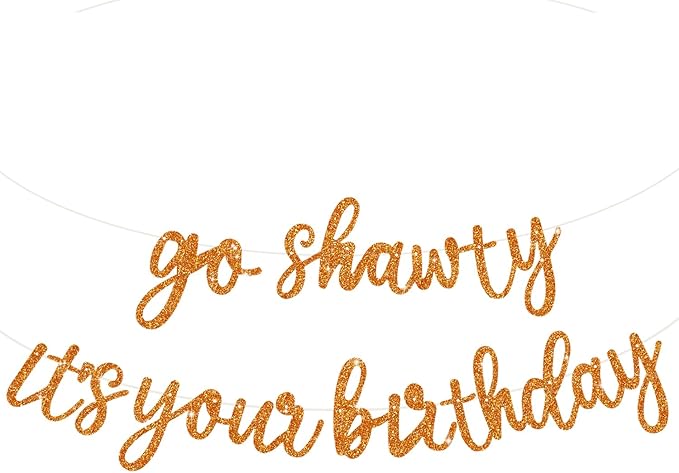 BEISHIDA Orange Pre-Strung Go Shawty It's Your Birthday Banner Decor | Glitter by Beishida