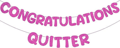 Fulmoon Pre Strung Congratulations Quitter Glitter Banner Funny Retirement by Fulmoon