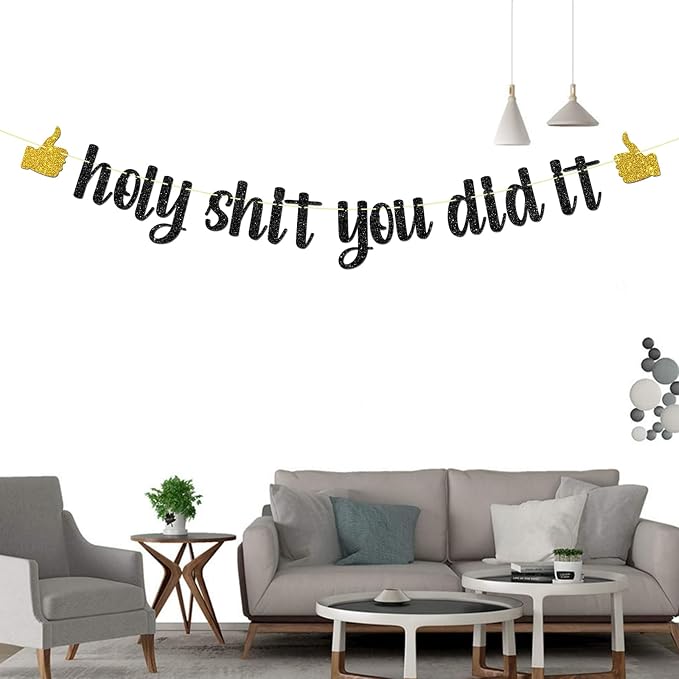 Black Glitter Holy Shit You Did It Banner - Image 7