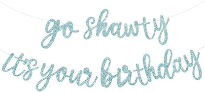 BEISHIDA Light Blue Pre-Strung Go Shawty It's Your Birthday Banner Decor | by Beishida