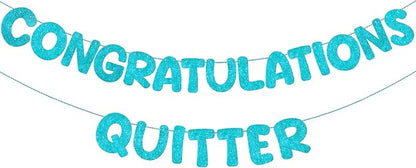 Fulmoon Pre Strung Congratulations Quitter Glitter Banner Funny Retirement by Fulmoon