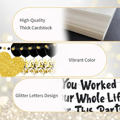 You Worked Your Whole Life For This Party Banner Black Gold Glittery Retirement - Image 4