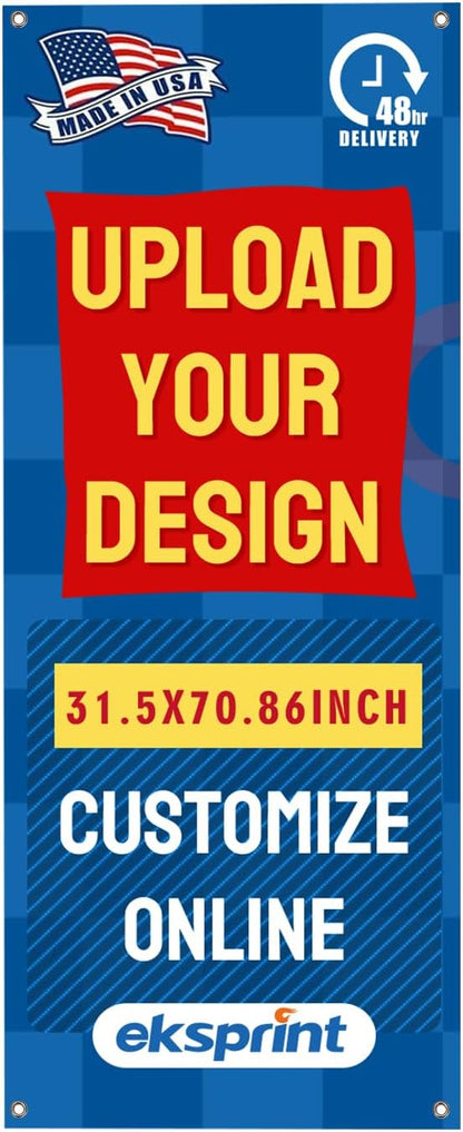Custom Banner for X Stand 31.5" X 70.86", Banners and Signs Customize, Custom by EKSPRINT