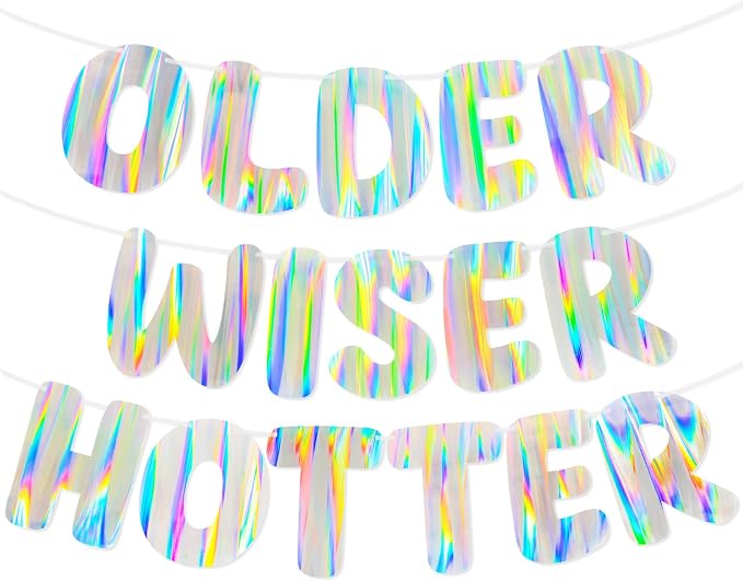 Iridescent Older Wiser Hotter Banner, Pre-Strung Funny Birthday Decorations by Unknown