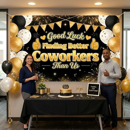 72x43 Inch Good Luck Finding Better Coworkers Than Us Backdrop Banner | - Image 7