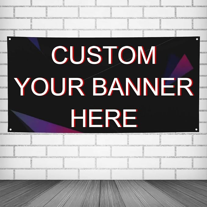 Custom Banners And Signs Customize by Unknown