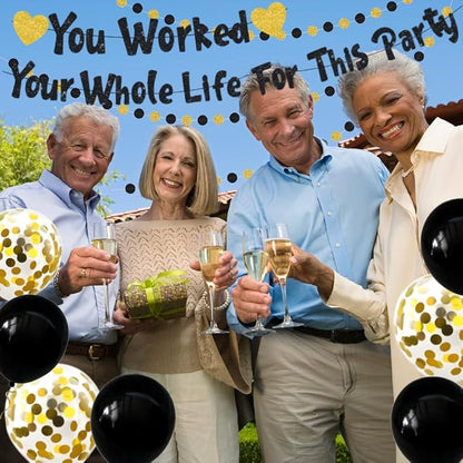 You Worked Your Whole Life For This Party Banner Black Gold Glittery Retirement - Image 7