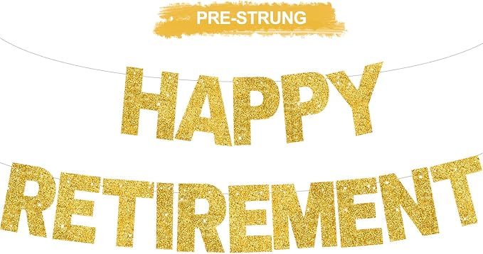 Glitter Gold Happy Retirement Banner Pre-Strung Retirement Party Decorations by RICHHHA