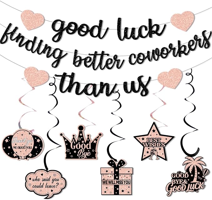 Good Luck Finding Better Coworkers Than Us Banner, Rose Gold Black Coworker by Unknown