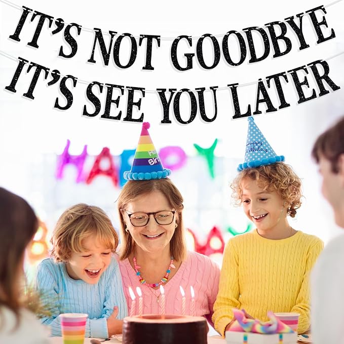 It’s Not Goodbye It’s See You Later Banner, Retirement Going Away Decor - Image 4