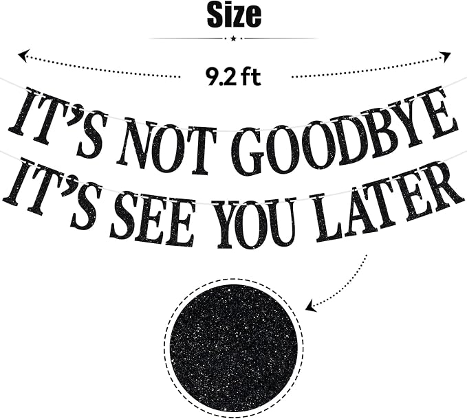 It’s Not Goodbye It’s See You Later Banner, Retirement Going Away Decor - Image 6