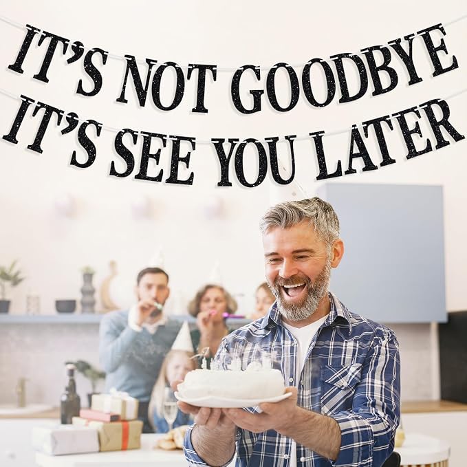 It’s Not Goodbye It’s See You Later Banner, Retirement Going Away Decor - Image 2