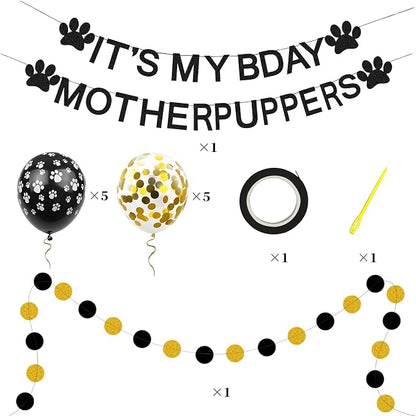 Dogs Brithday Decorations Its My Bday Mother Puppers Banner Glitter Black Gold - Image 4