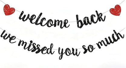 Welcome Back We Missed You So Much Banner, Glitter Welcome Back Sign by Unknown