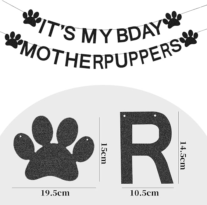 Dogs Brithday Decorations Its My Bday Mother Puppers Banner Glitter Black Gold - Image 2