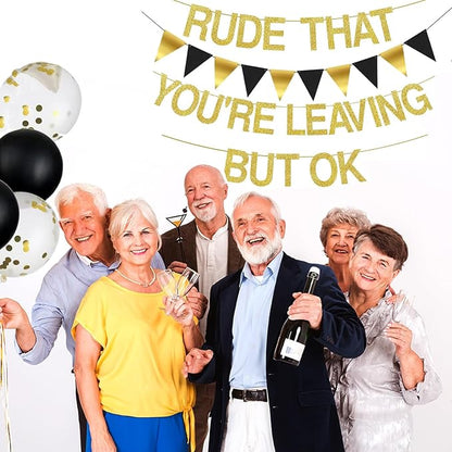 ADULLPONY Rude That You're Leaving But OK Banner Going Away Party Decorations - Image 6
