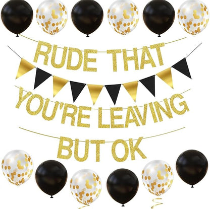 ADULLPONY Rude That You're Leaving But OK Banner Going Away Party Decorations by ADULLPONY