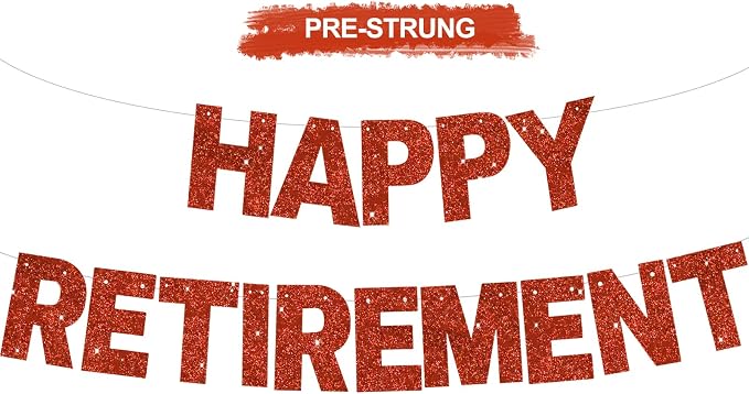 Glitter Red Happy Retirement Banner Pre-Strung Retirement Party Decorations by RICHHHA