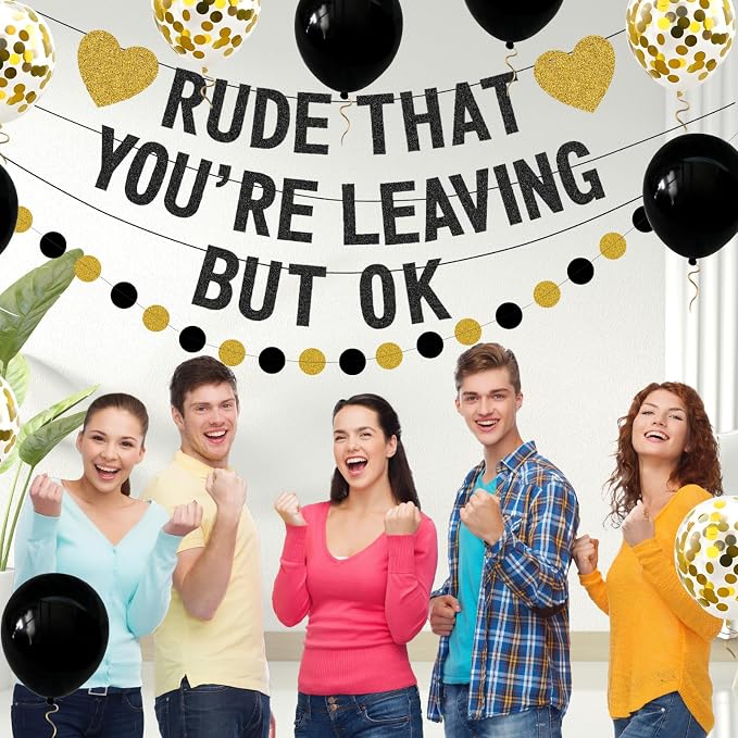 Rude That You're Leaving But OK Banner, Going Away Party Decorations - Image 7