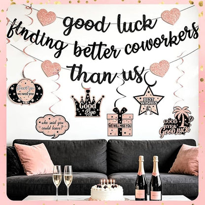 Good Luck Finding Better Coworkers Than Us Banner, Rose Gold Black Coworker - Image 7