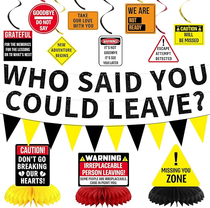 Roetyce Farewell Party Decorations, Caution Who Said You Could Leave Banner | by Roetyce