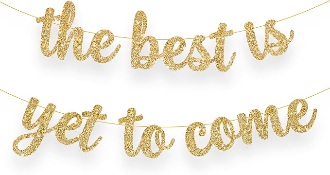 KatchOn Glitter The Best is Yet to Come Banner 10 Feet | No DIY, 2026 by KatchOn