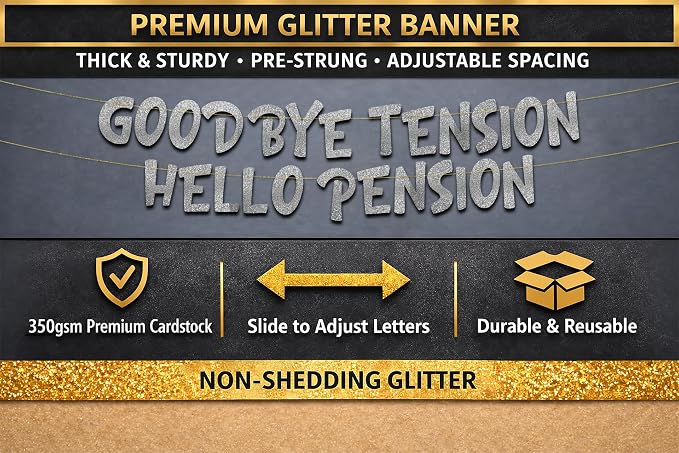 Pre-Strung Goodbye Tension Hello Pension Silver Glitter Banner - Image 3