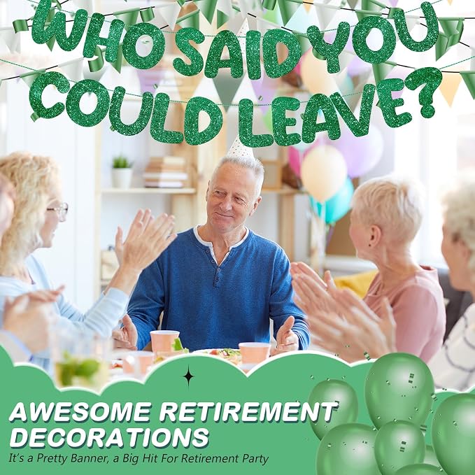 Fulmoon Pre Strung Who Said You Could Leave Banner Going Away Decorations - Image 7