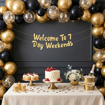 Pre-Strung Welcome To 7 Day Weekends Gold Glitter Banner - Image 2