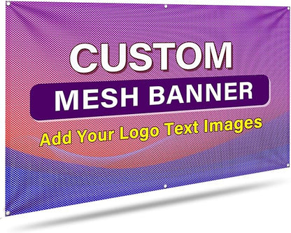 Custom Mesh Banner and Signs Customize Outdoor, Personalized Mesh Banners by PAPDWHZL